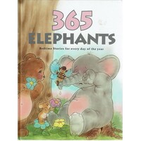365 Elephants. Bedtime Stories For Every Day Of The Year
