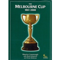 The Melbourne Cup 1861 - 2000