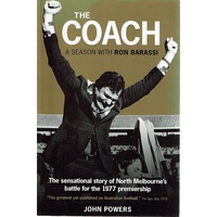 The Coach. A Season With Ron Barassi