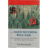 Then Nothing Will Fail