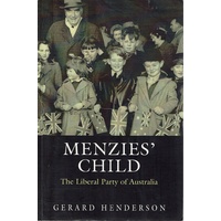 Menzies Child. The Liberal Party Of Australia