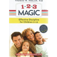 1 2 3 Magic. Effective Discipline For Children 2 - 12