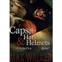Caps, Hats And Helmets. Cricket's A Funny Game.