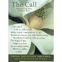 The Call. Discovering Why You Are Here