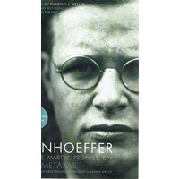 Bonhoeffer. Pastor, Martyr, Prophet, Spy