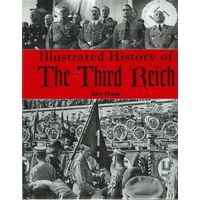 Illustrated History Of The Third Reich