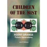 Children Of The Mist Agent Orange Future Generations