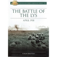 The Battle of the Lys. April 1918