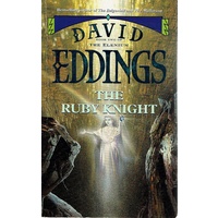 The Ruby Knight. Book Two The Elenium