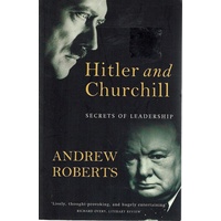 Hitler And Churchill. Secrets Of Leadership