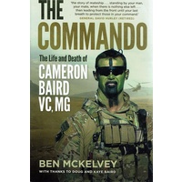 The Commando. The Life And Death Of Cameron Baird