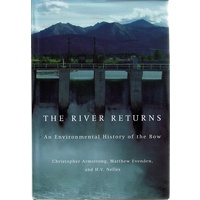 The River Returns. An Environmental History Of The Bow