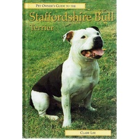 Pet Owners Guide To The Staffordshire Bull Terrier