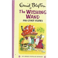 The Wishing Wand And Other Stories