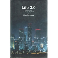 Life 3.0. Being Human in the Age of Artificial Intelligence