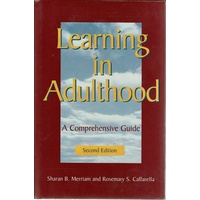 Learning In Adulthood. A Comprehensive Guide