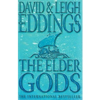 The Elder Gods. Book One Of The Dreamers