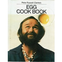 Peter Russell-Clarke's Egg Cook Book