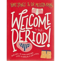 Welcome to Your Period