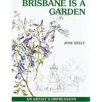 Brisbane Is A Garden