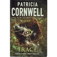 Trace. The New Scarpetta Novel