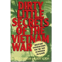 Dirty Little Secrets Of The Vietnam War