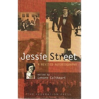 Jessie Street. A Revised Autobiography