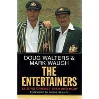 The Entertainers. Talking Cricket Then And Now