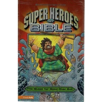 The Super Heroes NIV Bible. The Quest For Good Over Evil
