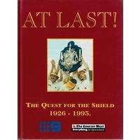At Last. The Quest For The Shield 1926-1995