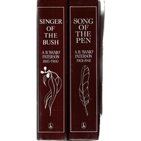 Singer Of The Bush 1885-1900. Song Of The Pen. 1901-1941. 2 Vol. Set