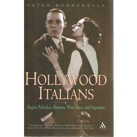 Hollywood Italians. Dagos, Palookas, Romeos, Wise Guys, And Sopranos