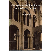 Churches And Churchmen In Medieval Europe