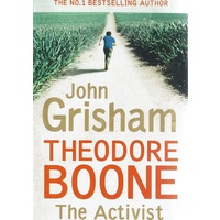 Theodore Boone. The Activist