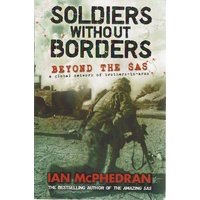 Soldiers Without Borders. Beyond The SAS