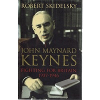 John Maynard Keynes, Fighting for Britain, 1937-1946