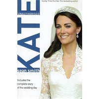 Kate. Includes The Complete Story Of The Wedding Day