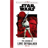 Star Wars. The Legend Of Luke Skywalker