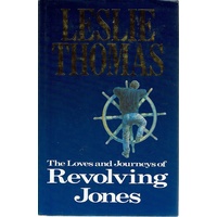 The Loves And Journeys Of Revolving Jones