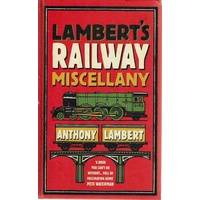 Lamberts Railway Miscellany