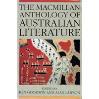 The Macmillan Anthology Of Australian Literature