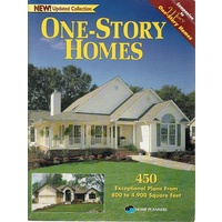 One Story Homes. 450 Exceptional Plans From 800 To 4,900 Square Feet