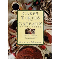 Cakes Tortes And Gateaux Of The World