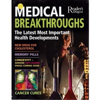 Medical Breakthroughs. The Latest Most Important Health Developments
