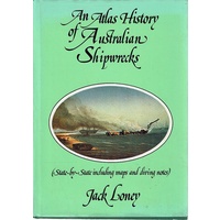An Atlas History Of Australian Shipwrecks