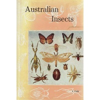 Australian Insects. An Introduction From Young Biologists And Collectors