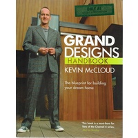 Grand Designs Handbook. The Blueprint For Building Your Dream Home