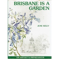 Brisbane Is A Garden