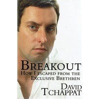 Breakout. How I Escaped From The Exclusive Brethren.