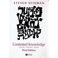 Contested Knowledge. Social Theory Today